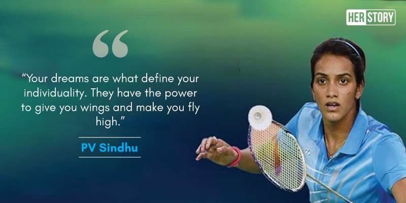 12 inspirational quotes by PV Sindhu that will show you what 12 inspirational quotes by PV Sindhu that will show you what