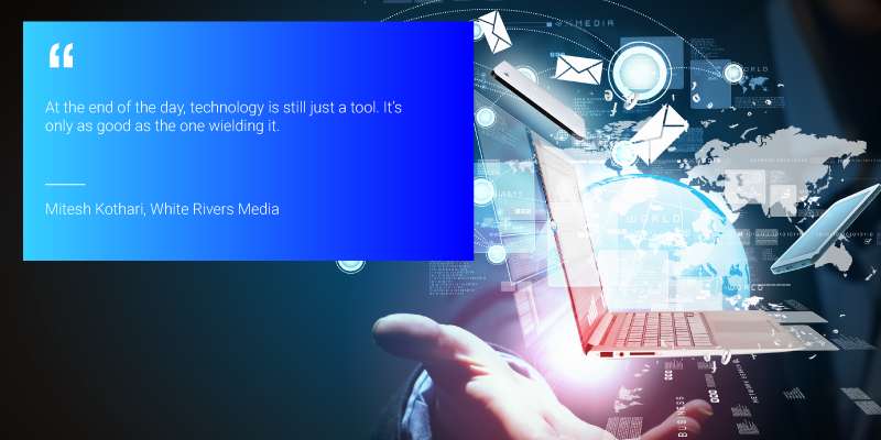 Technology used responsibly is a powerful force for Technology used responsibly is a powerful force for