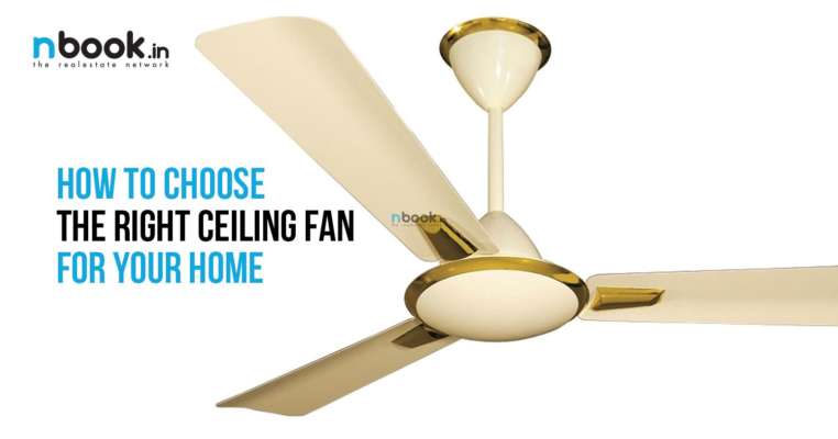 How To Choose The Right Ceiling Fan For Your Home Nbook Blogs