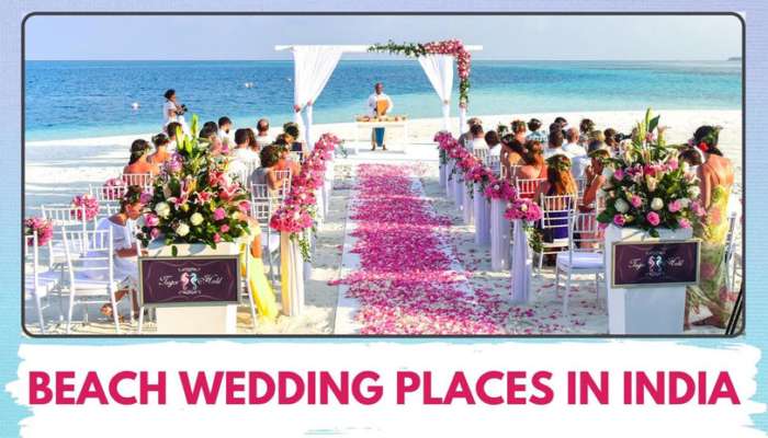 Wedding Destinations In India To Have Fairy Tale Romantic Beach