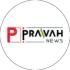 Pravah News