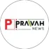 Pravah News