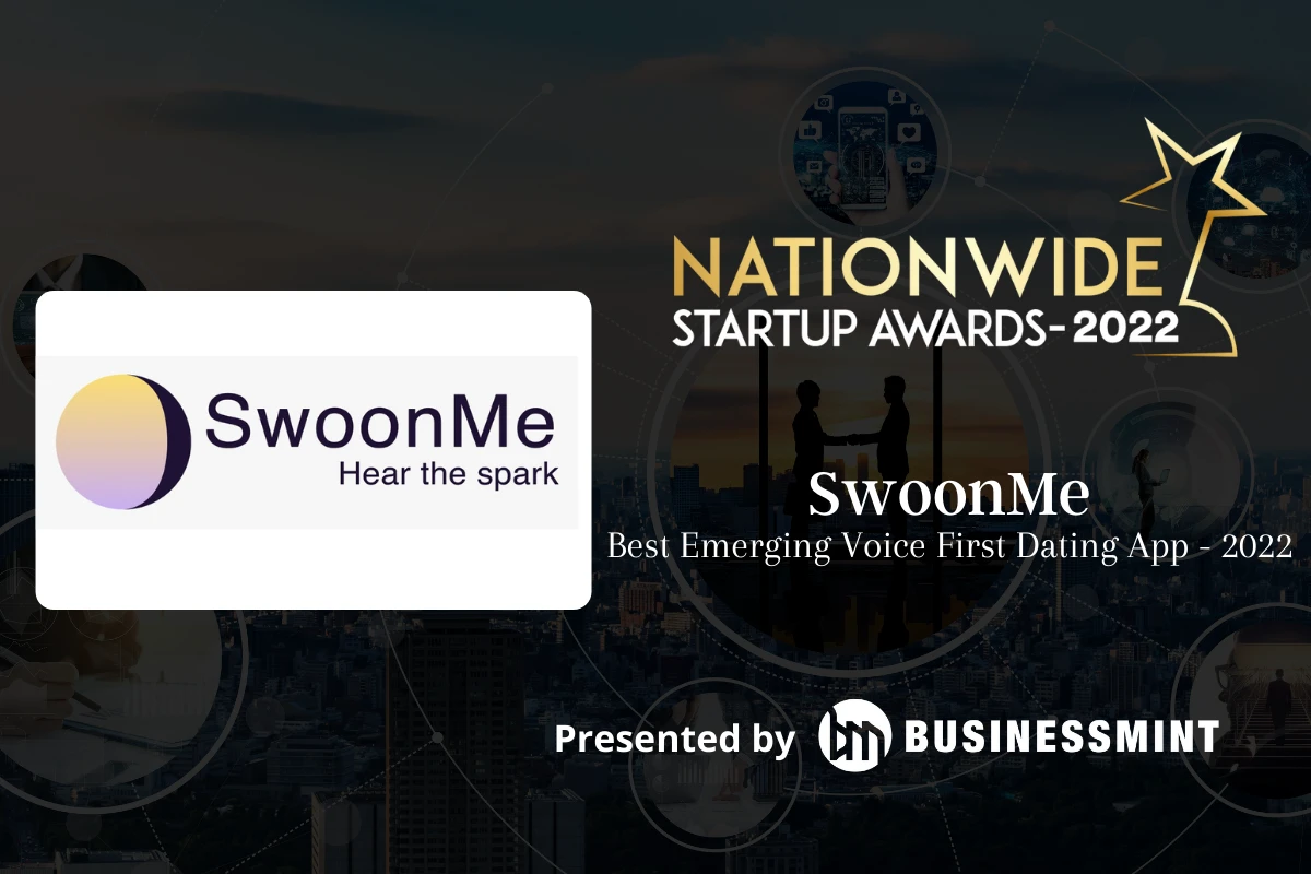 Business Mint Recognized SwoonMe as the Best Emerging Voice First Dating App 2022