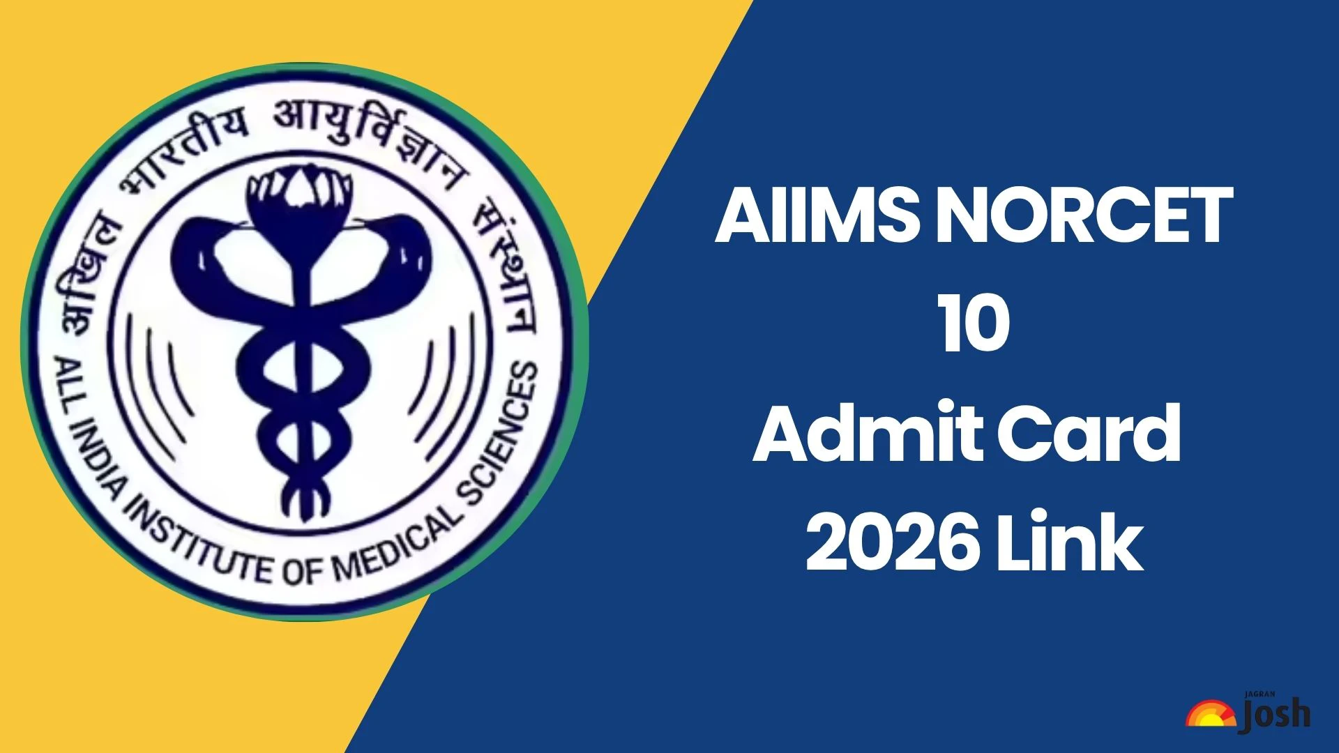 AIIMS NORCET 10 Admit Card 2026 जारी आज ही डाउनलोड करें अपना हॉल टिकट