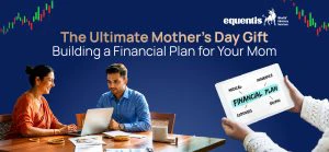 The Ultimate Mother's Day Gift: Building a Financial Plan for Your Mom