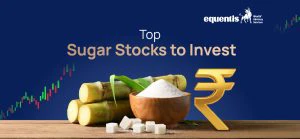 Best Sugar Stocks to Invest Online in India in 2026