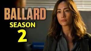 Ballard Season 2: Release timeline, cast updates and plot details - Everything you need to know