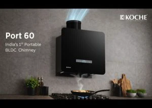 Köche Launches India's First Portable BLDC  Chimney, Port 60
