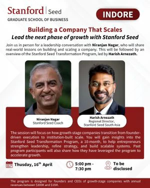Stanford Seed to Host 'Building a Company That Scales' Leadership Session in Indore