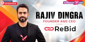 Brands will continue to need agencies, but increasingly for work beyond traditional agency functions: Rajiv Dingra, ReBid