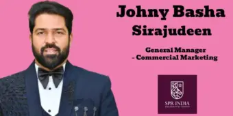 SPR India Appoints Johny Basha Sirajudeen as General Manager - Commercial Marketing