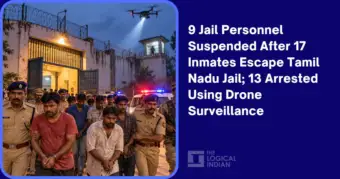 9 Jail Personnel Suspended After 17 Inmates Escape Tamil Nadu Jail; 13 Arrested Using Drone Surveillance - The Logical Indian