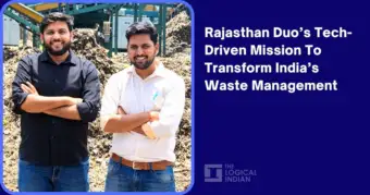 Rajasthan Duo's Tech-Driven Mission To Transform India's Waste Management - The Logical Indian