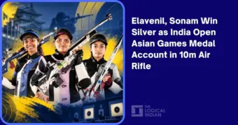 Elavenil, Sonam Win Silver as India Open Asian Games Medal Account in 10m Air Rifle - The Logical Indian