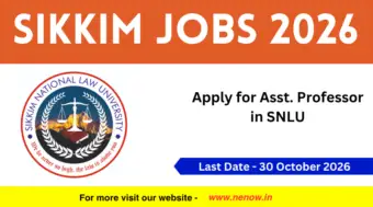 Sikkim Jobs 2026 : Apply for Asst. Professor in SNLU