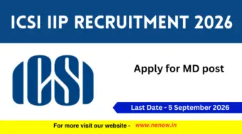 ICSI IIP Recruitment 2026 : Apply for MD post