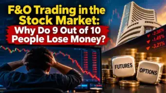 F&O Trading: Why Nearly 9 Out of 10 Retail Traders Lose Money in the Stock Market
