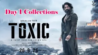 Toxic Movie Day 1 Collections : యష్ ఊచకోత.. టాక్సిక్ డే 1 కలెక్షన్స్ వరల్డ్‌వైడ్ వసూళ్లు ఎన్ని కోట్లంటే?