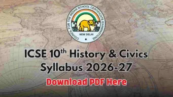 ICSE Class 10 History & Civics Syllabus for Board Exam 2026-27, Download PDF Here