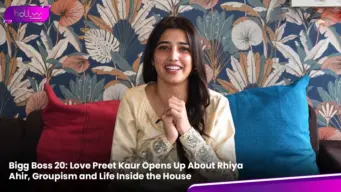 Bigg Boss 20: Love Preet Kaur Opens Up About Rhiya Ahir, Groupism and Life Inside the House