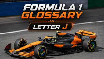 Formula 1 Glossary: Every F1 Term Starting With The Letter J Explained