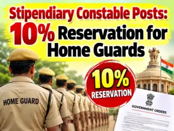 Stipendiary Constable Posts: 10% Reservation for Home Guards