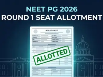 NEET PG Seat Allotment Result 2026 OUT Today at mcc.nic.in, Check Round 1 Allotment, Admission Dates, Required Documents and Next Steps