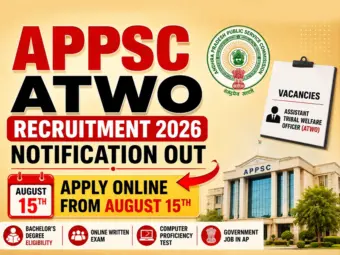 APPSC ATWO Recruitment 2026 Notification Out: Apply Online from August 15