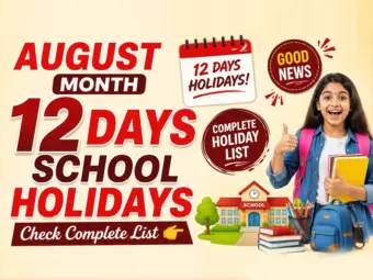 August Holidays 2026: AP & Telangana Students to Get Up to 12 Holidays - Check Complete List
