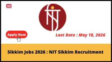 Sikkim Jobs 2026 : NIT Sikkim Recruitment