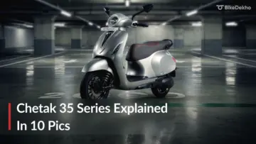 2026 Bajaj Chetak 35 Series: Explained In 10 Images