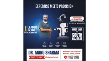 South Gujarat's Leading Joint Replacement Surgeon Dr. Manu Sharma Introduces Johnson & Johnson's Fourth-Generation Advanced Robotic System