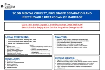 SC ON MENTAL CRUELTY, PROLONGED SEPARATION AND IRRETRIEVABLE BREAKDOWN OF MARRIAGE