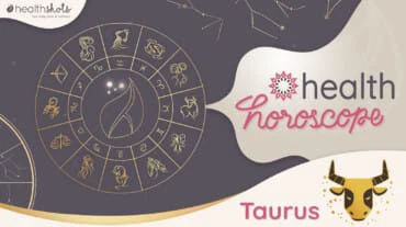 Taurus Daily Health Horoscope for May 28: Have light meals today