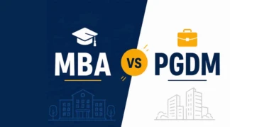 MBA vs PGDM: Which Management Course Should You Choose in 2026?