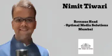 Nimit Tiwari joins Bennett Coleman & Co. as Revenue Head for OMSL Mumbai