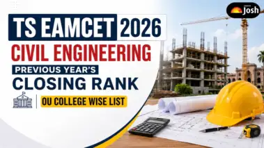 TS EAMCET 2026: Civil Engineering Previous Year's Closing Rank OU College Wise List