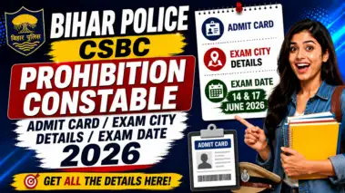 Bihar Police CSBC Prohibition Constable Admit Card 2026