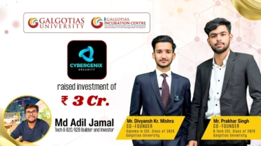 INR 3 Crore Funding Grabbed by Galgotias University Student-Led Startup Cybergenix Security Pvt Ltd