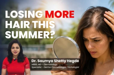 Why Summer Makes Hair Fall Worse