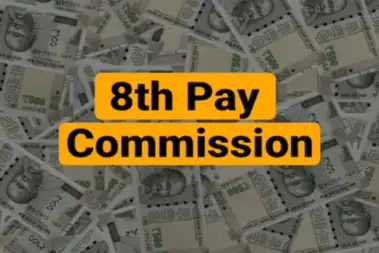 Deadline for Submitting Memorandums to 8th Pay Commission Extended Till June 15