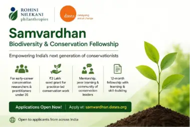 Samvardhan Biodiversity & Conservation Fellowship 2026: Applications Open for Young Conservation Leaders in India