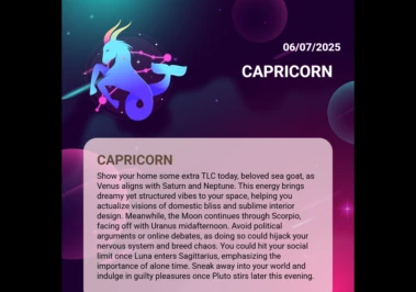 July 6, 2025: Capricorn