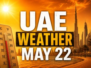 UAE Weather Report Today (22 May 2026): Dubai, Abu Dhabi, Sharjah Temperatures To Remain Above 40°C As NCM Issues Heatwave Alert