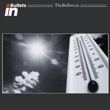 भारत की भीषण गर्मी से 97 शहर दुनिया के सबसे गर्म शहरी क्षेत्रों में शामिल | BulletsIn
