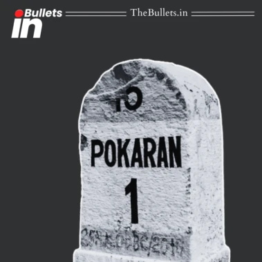 पोखरण परमाणु परीक्षणों ने भारत को वैश्विक परमाणु शक्ति बनाया | BulletsIn