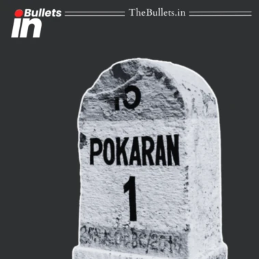 Pokhran Nuclear Tests: How India Became A Global Nuclear Power | BulletsIn