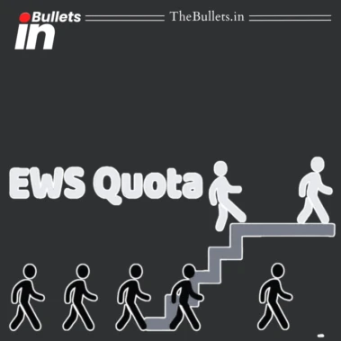 EWS Reservation Bill Grants 10% Quota To Economically Weaker General Category | BulletsIn