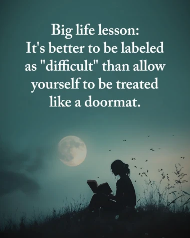 It is better to be labeled as "difficult" than allow..