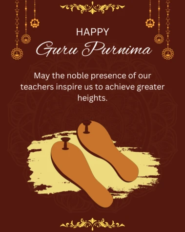 May the noble presence of our teachers inspire us to achieve greater heights.